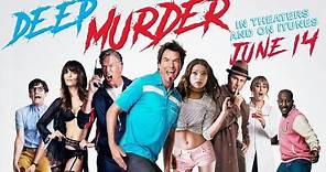 Deep Murder(2019) | Trailer HD | Nick Corirossi | Softcore Horror Comedy Movie