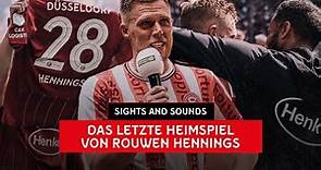 INSIDE | Das letzte Heimspiel von Rouwen Hennings | Fortuna Düsseldorf | "Sights and Sounds"