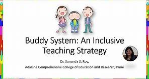 Buddy system: An inclusive Instructional Strategy (English)