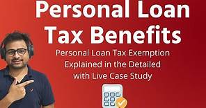 Personal Loan Tax Benefits | Personal Loan Deduction in Income Tax | Personal Loan Tax Exemption
