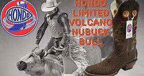 Hondo limited edition rust volcano Nubuck Bullhide