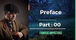 Famous Impostors - Part : 00 - Preface