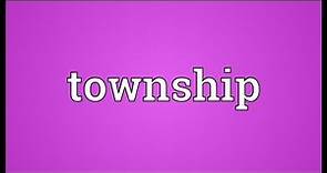 Township Meaning