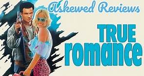 True Romance (1993) - Askewed Review