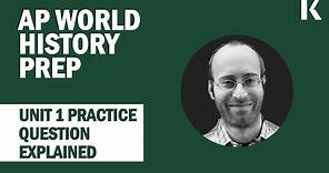 AP World History Unit 1 Period Review: Practice Question
