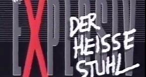 Trailer "Explosiv - Der heiße Stuhl", RTLplus 23.07.1991