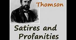 Satires and Profanities by George William FOOTE read by Various Part 2/2 | Full Audio Book