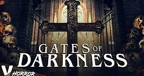 GATES OF DARKNESS - EXCLUSIVE FULL HD HORROR MOVIE IN ENGLISH