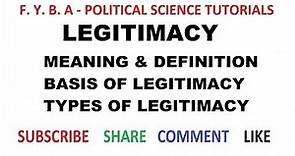 Legitimacy : Meaning & Definition