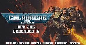 Calabasas Fight Companion: UFC 296 w/ Rampage Jackson, Bradley Martyn & Brendan Schaub