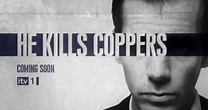he kills coppers | itv1