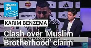 Benzema, French minister clash over 'Muslim Brotherhood' claim • FRANCE 24 English