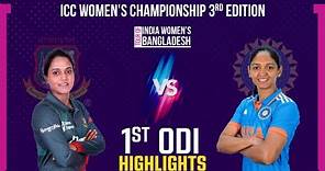 Highlights | Bangladesh Women vs India Women | 1st ODI Match