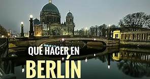 QUÉ HACER EN BERLÍN ✅ Berlín en 2 días 🇩🇪 El centro de Berlín