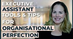Executive Assistant Tools And Tips For Organisational Perfection | 2023 Update