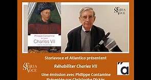 Réhabiliter Charles VII