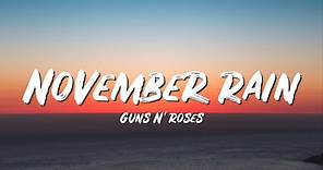 November Rain Lyrics - Guns N' Roses - Lyric Top Song