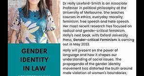 Associate Professor Holly Lawford-Smith, Gender Identity in Law