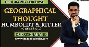 CONTRIBUTIONS OF HUMBOLDT AND RITTER IN GEOGRAPHICAL THOUGHT| By Dr. Krishnanand