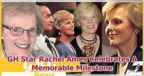 GH Star Rachel Ames Celebrates A Memorable Milestone