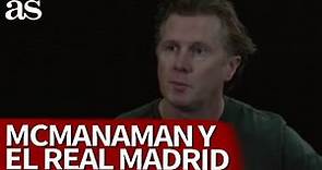 MCMANAMAN hace un REPASO a su CARRERA en el REAL MADRID | AS