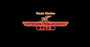 Frank Marino & Mahogany Rush - Talkin' 'Bout A Feeling