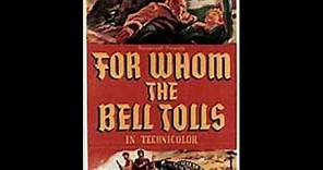 For Whom the Bell Tolls (1943) - Suite - Victor Young