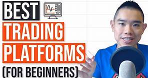 Best Trading Platforms & Software For Beginners (2021)