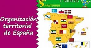 Organización territorial de España. Sociales, 5º Primaria. Tema 4