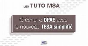 TUTO : Créer un contrat avec le Tesa simplifié et faire la déclaration préalable à l'embauche (DPAE)