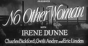 No Other Woman (1933) | Full Movie | w/ Irene Dunne, Charles Bickford, Gwili Andre, Eric Linden