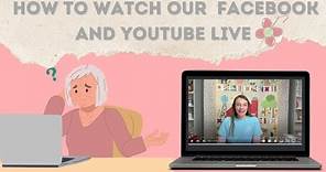 How To Watch Our Facebook And Youtube Live