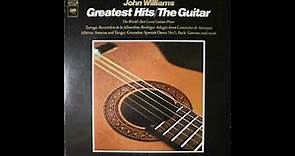 John Williams - Greatest Hits / The Guitar (1972) Part 3 (Full Album)