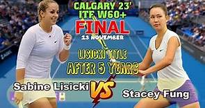 Sabine Lisicki vs Stacey Fung FINAL Full Highlights (13-November) W60+ Canada 2023