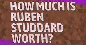 How much is Ruben Studdard worth?