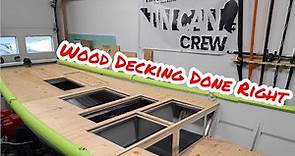 How To Create The Perfect Wood Deck For Your Boat