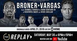 PBC Replay: Adrien Broner vs Jessie Vargas | Full Televised Fight Card