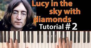 Como tocar "Lucy in the sky with diamonds"(The Beatles) - Parte 2/2 - Tutorial y partitura