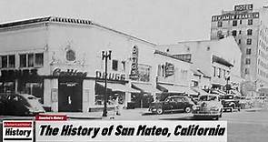 The History of San Mateo, California !!! U.S. History and Unknowns
