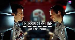 Crossing the Line - How and Why it's Done