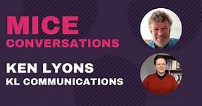 MICE Conversations - Ken Lyons, Director, KL Communications Ireland - The Dublin MICE MeetUp