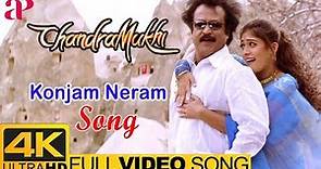 Konjam Neram Full Video Song 4K | Chandramukhi Songs | Rajinikanth | Nayanthara | Asha Bhonsle