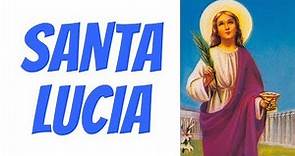 Santa Lucia - Biografía