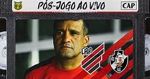 AO VIVO: Athletico Paranaense x Vasco da Gama - Pós-jogo e entrevistas
