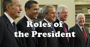 What are the Roles of the US President?