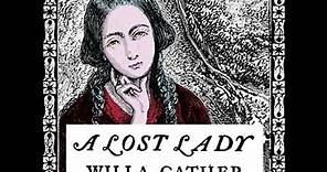 A Lost Lady by Willa Sibert CATHER read by Rob Marland | Full Audio Book
