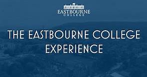 The Eastbourne College Experience