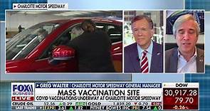 Charlotte Motor Speedway General Manager Greg Walter joins David Asman to discuss the speedway becoming a mass vaccination site.