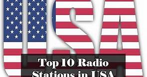 Top 10 Radio Stations In USA