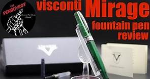 Visconti Mirage Fountain Pen Review
